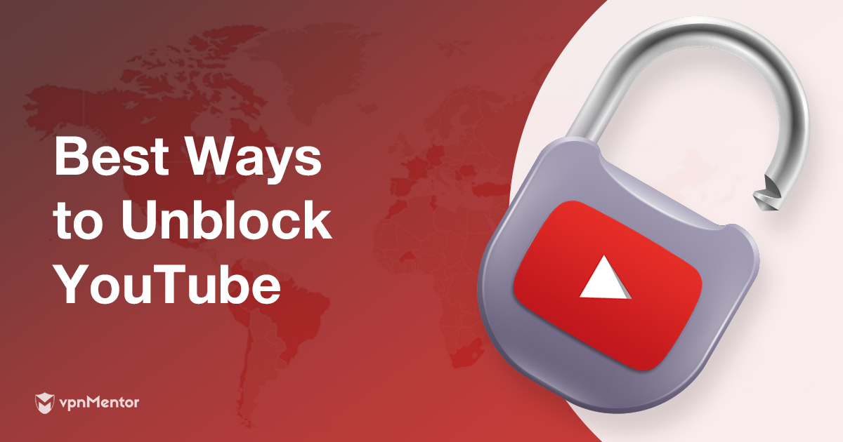 10 วิธีง่าย ๆ ในการปลดล็อค YouTube และดูเนื้อหาทุกอย่าง