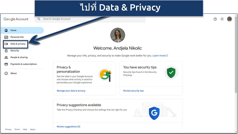 Screenshot of how to access your data & privacy settings within your Google Account 